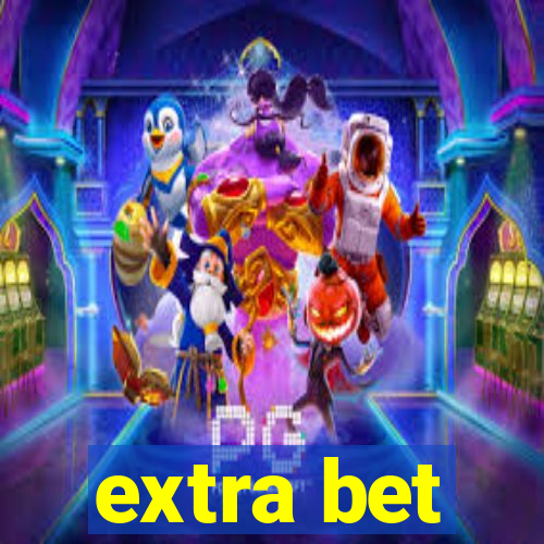 extra bet